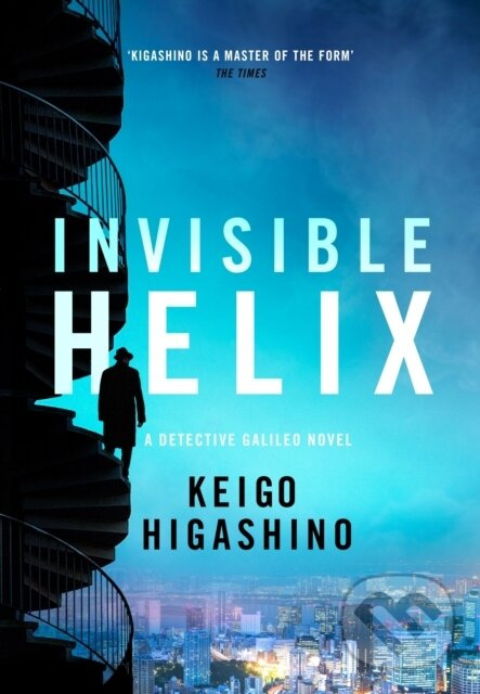 Invisible Helix (A new Detective Galileo from the author of the bestselling The Devotion of Suspect X) - kniha z kategorie Detektívky, trilery a…
