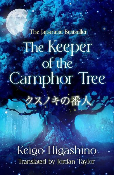 Keeper of the Camphor Tree - Keigo Higashino