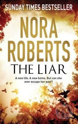 The Liar - Nora Roberts - kniha z kategorie Thrillery