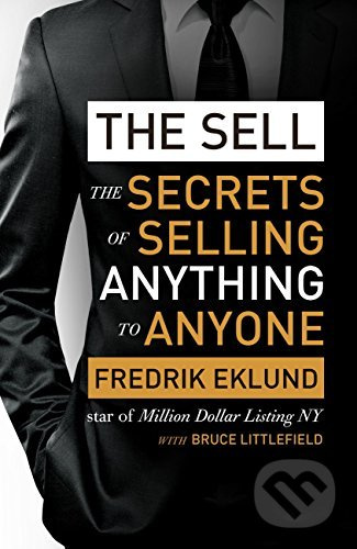The Sell (The secrets of selling anything to anyone) - kniha z kategorie Odborné a naučné