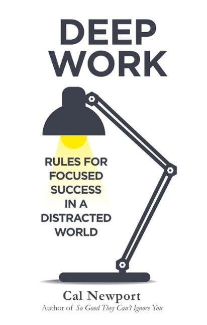 Deep Work (Rules for Focused Success in a Distracted World) - kniha z kategorie Humanitní a společenské vědy