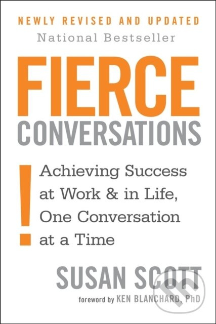 Fierce Conversations (Achieving success in work and in life, one conversation at a time) - kniha z kategorie Odborné a náučné
