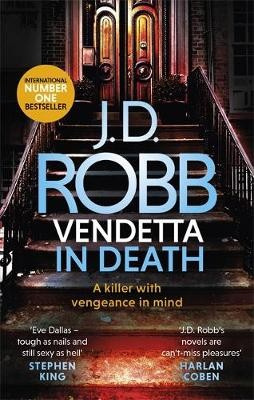 Vendetta in Death, An Eve Dallas thriller (Book 49) Little, Brown Book Group