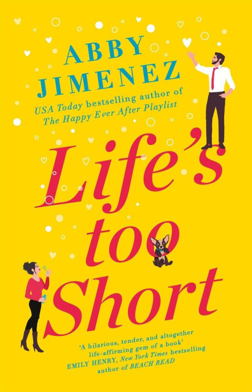 Life's Too Short (the most hilarious and heartbreaking read of 2021) - kniha z kategorie Romantika