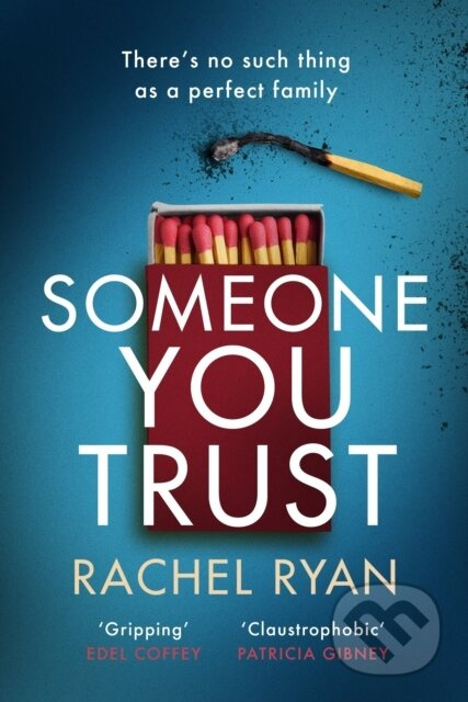 Someone You Trust (A gripping, emotional thriller with a jaw-dropping twist) - kniha z kategorie Thrillery