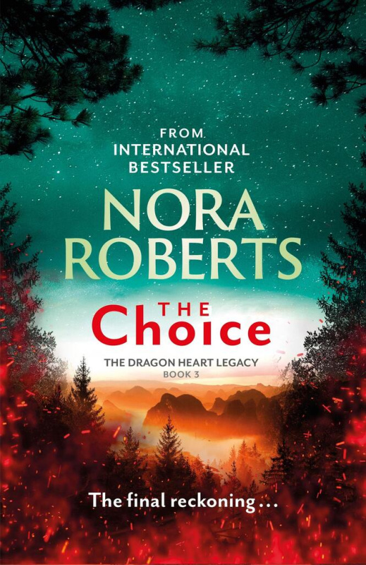 The Choice (The Dragon Heart Legacy Book 3) - Nora Roberts - kniha z kategorie Thrillery
