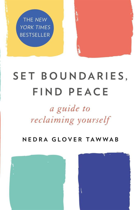 Set Boundaries, Find Peace (A Guide to Reclaiming Yourself) - kniha z kategorie Psychologie