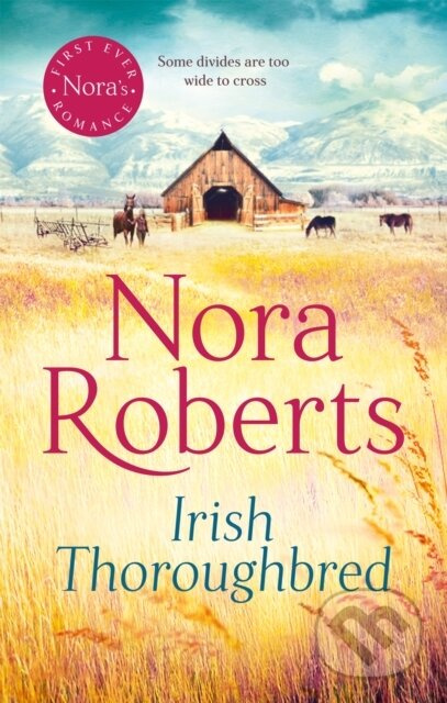 Irish Thoroughbred - Nora Roberts - kniha z kategorie Společenská beletrie