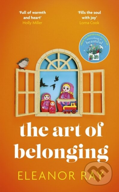 The Art of Belonging (The heartwarming new novel from the author of EVERYTHING IS BEAUTIFUL) - kniha z kategorie Romantika