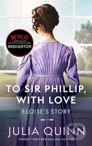 To Sir Phillip, With Love - Julia Quinn - kniha z kategorie Beletrie pro děti