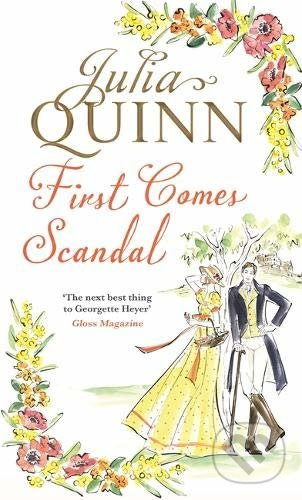 First Comes Scandal - Julia Quinn - kniha z kategorie Společenská beletrie
