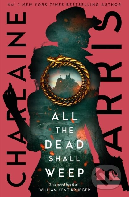 All the Dead Shall Weep (An enthralling fantasy thriller from the bestselling author of True Blood) - kniha z kategorie Thrillery