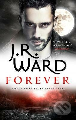 Forever - J.R. Ward - kniha z kategorie Beletrie