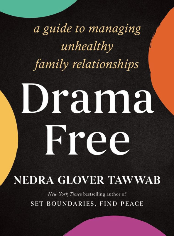 Drama Free (A Guide to Managing Unhealthy Family Relationships) - kniha z kategorie Humanitní a společenské vědy