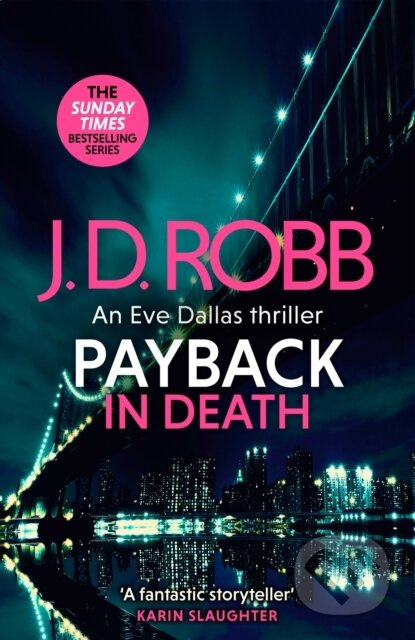 Payback in Death: An Eve Dallas thriller (In Death 57) - kniha z kategorie Detektivky, thrillery a horory