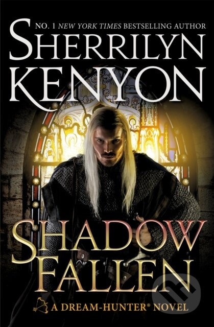 Shadow Fallen (the 6th book in the Dream Hunters series, from the No.1 New York Times bestselling author) - kniha z kategorie Romantika