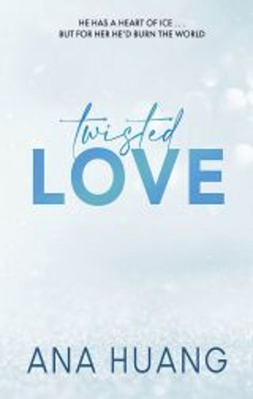 Twisted Love, the must-read brother's best friend romance Little, Brown Book Group