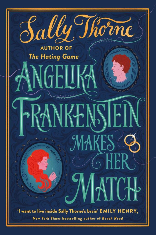 Angelika Frankenstein Makes Her Match - Sally Thorneová