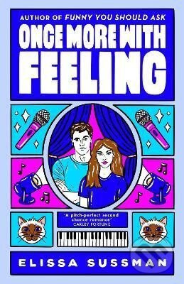 Once More With Feeling (The perfect second chance celebrity romance)