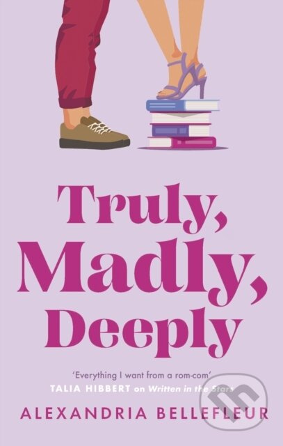 Truly, Madly, Deeply - Alexandria Bellefleur - kniha z kategorie Romantika