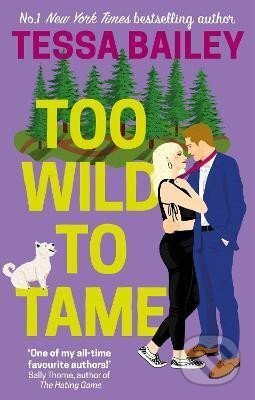 Too Wild to Tame Little, Brown Book Group