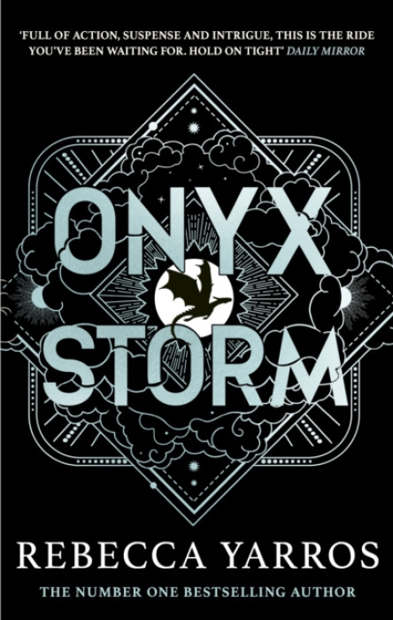 Onyx Storm (DISCOVER THE FOLLOW-UP TO THE GLOBAL PHENOMENONS, FOURTH WING AND IRON FLAME!)