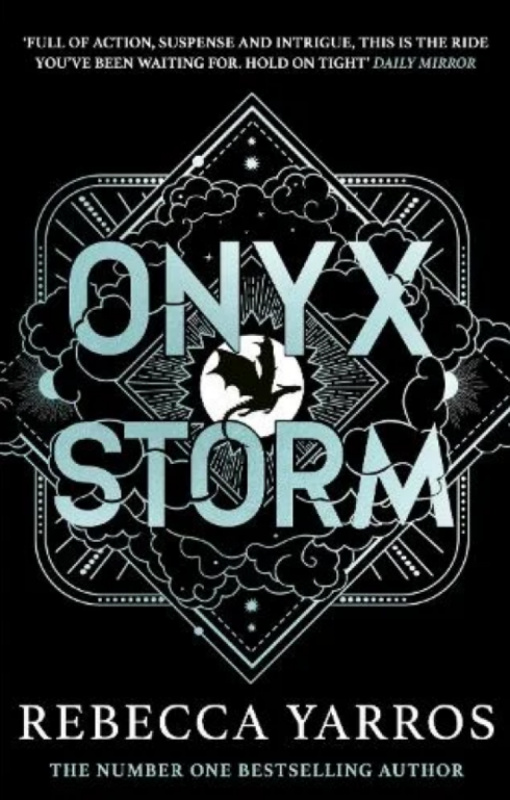 Onyx Storm (DISCOVER THE FOLLOW-UP TO THE GLOBAL PHENOMENONS, FOURTH WING AND IRON FLAME!)