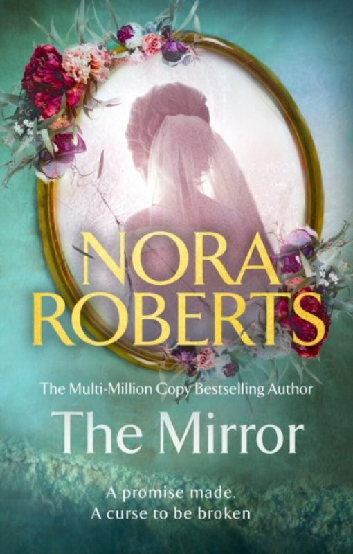 The Mirror - Nora Roberts