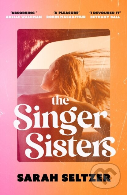 The Singer Sisters (An escapist family drama full of glamour and secrets) - kniha z kategorie Spoločenská beletria