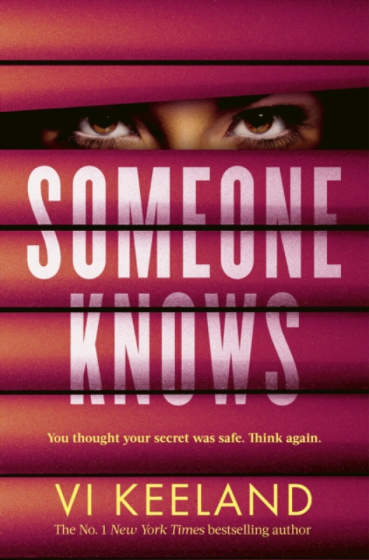 Someone Knows (A gripping thriller with a twist you'll never guess)