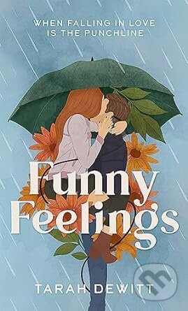 Funny Feelings - Tarah DeWitt - kniha z kategorie Romantická