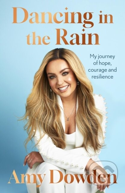 Dancing in the Rain (My story of hope, courage and resilience) - kniha z kategorie Psychologie