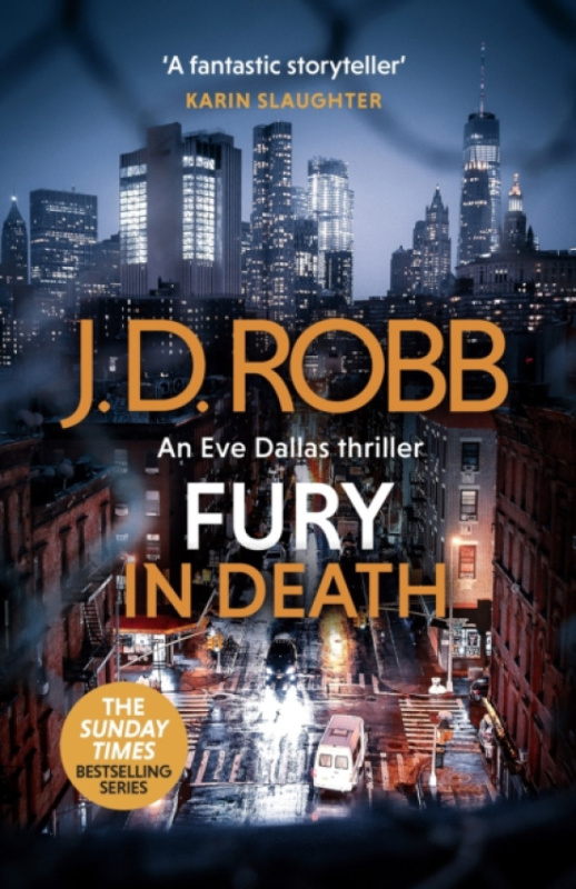 Fury In Death: An Eve Dallas thriller (In Death 63) -  J.D. Robb