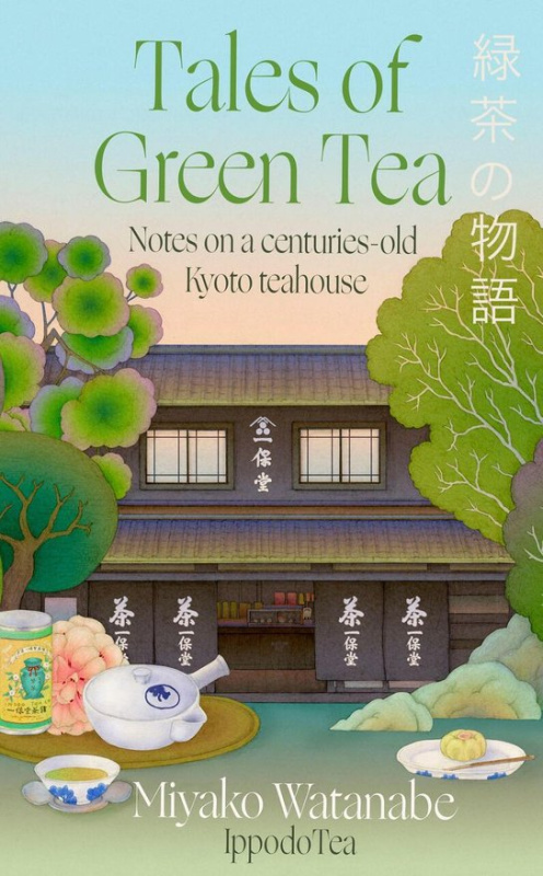 Tales of Green Tea -  Miyako Watanabe