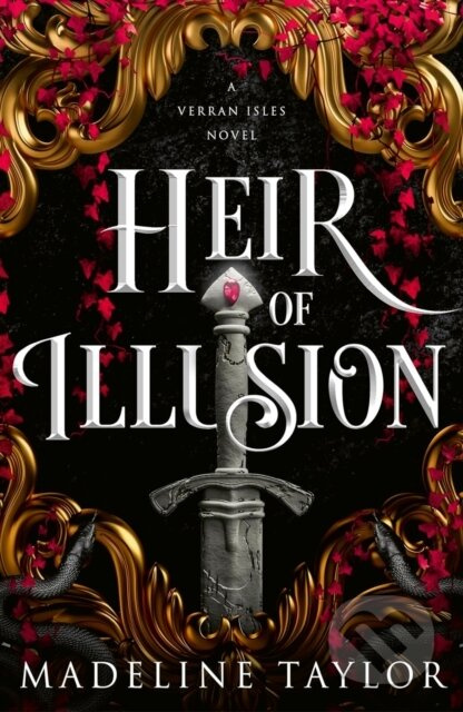 Heir of Illusion (Deluxe Edition) (Discover your 2025 romantasy obsession sizzling with enemies-to-lovers tension, secrets and twists.) - kniha z…