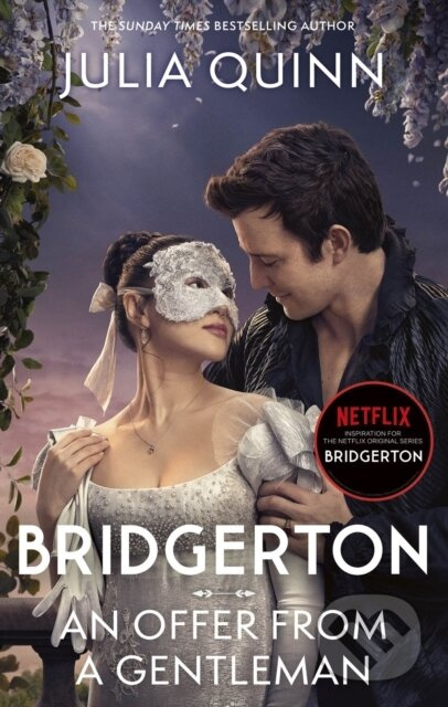 Bridgerton: An Offer From A Gentleman. Netflix Tie-In