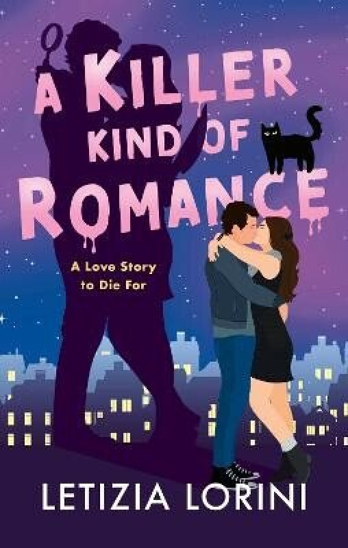 A Killer Kind of Romance (A small-town, steamy romance with a deadly twist)