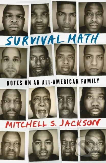 Survival Math (Notes on an All-American Family) - Mitchell S. Jackson - kniha z kategorie Humanitní a společenské vědy
