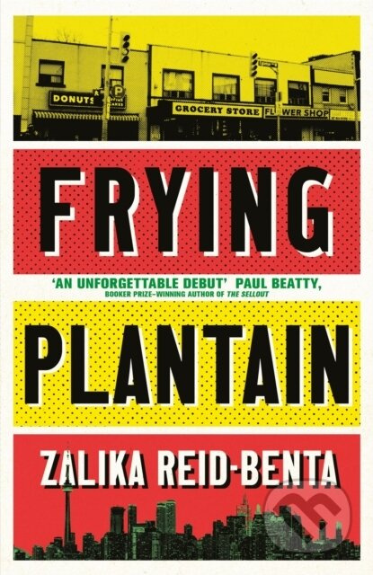 Frying Plantain - Zalika Reid-Benta - kniha z kategorie Společenská beletrie