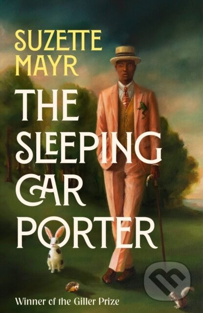 The Sleeping Car Porter - Suzette Mayr - kniha z kategorie Společenská beletrie