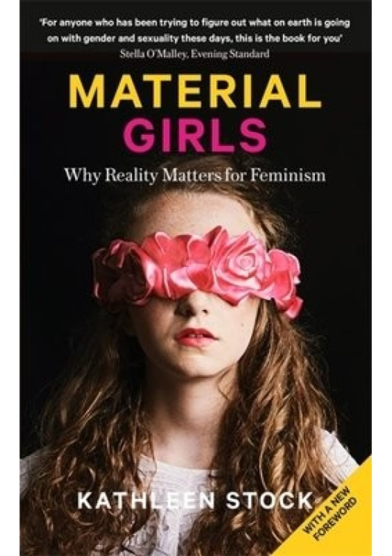Material Girls, Why Reality Matters for Feminism Little, Brown Book Group
