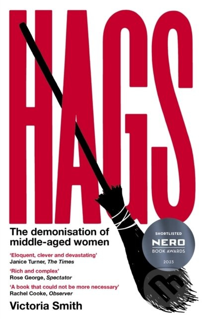 Hags (*SHORTLISTED FOR THE NERO BOOK AWARDS 2023*) - kniha z kategorie Humanitní a společenské vědy