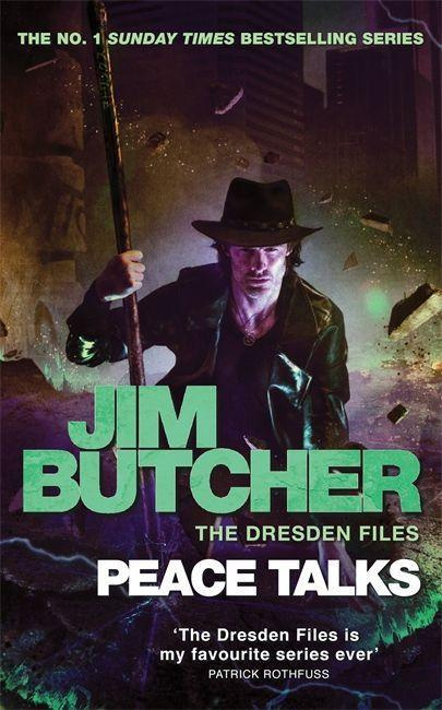 Peace Talks (The Dresden Files, Book Sixteen) - Jim Butcher
