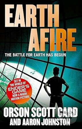 Earth Afire - Aaron Johnston, Orson Scott Card - kniha z kategorie Sci-fi