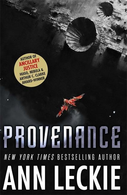 Provenance - Ann Leckie - kniha z kategorie Sci-fi