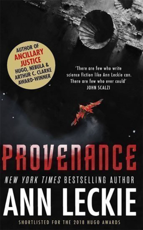 Provenance - Ann Leckie - kniha z kategorie Sci-fi