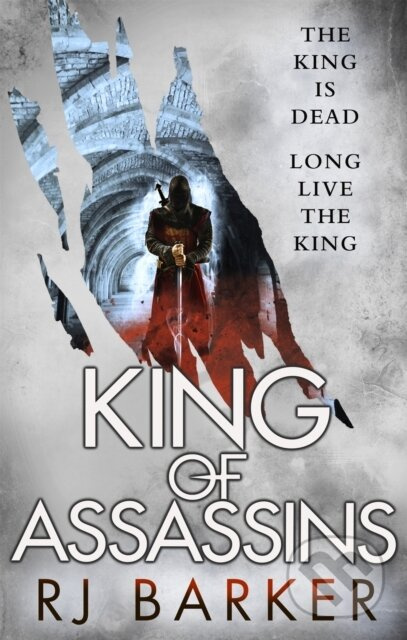 King of Assassins ((The Wounded Kingdom Book 3) The king is dead, long live the king...) - kniha z kategorie Fantasy