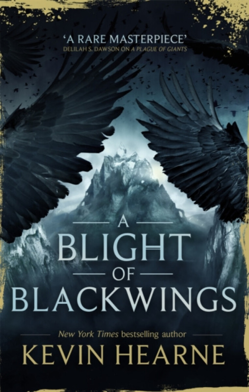 A Blight of Blackwings - Kevin Hearne - kniha z kategorie Fantasy