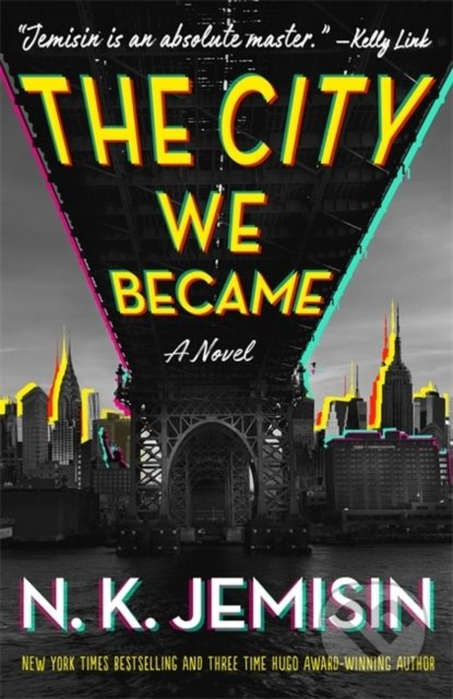 The City We Became - N.K. Jemisin - kniha z kategorie Společenská beletrie