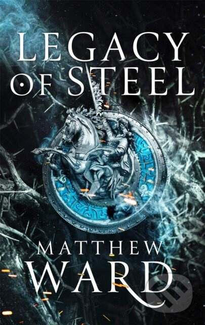 Legacy of Steel (Book Two of the Legacy Trilogy) - Matthew Ward - kniha z kategorie Sci-fi a fantasy